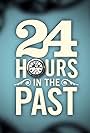 24 Hours in the Past (2015)