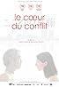 Le coeur du conflit (2017) Poster