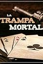 La trampa mortal (1962)