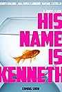 His Name is Kenneth (2019)