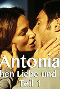 Primary photo for Antonia - Zwischen Liebe und Macht