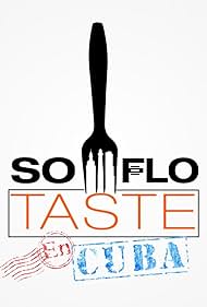 SoFlo Taste en Cuba (2017)