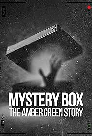 Mystery Box - The Amber Green Story (2023)