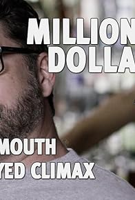 Primary photo for Money Mouth & Delayed Climax