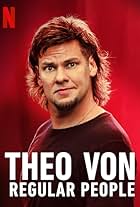 Theo Von: Regular People