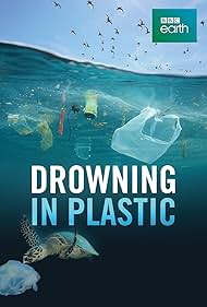 Drowning in Plastic (2018)