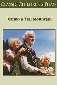 Primary photo for Climb a Tall Mountain