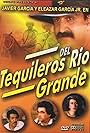 Tequileros del Rio Grande (1991)