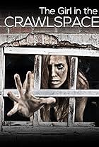 The Girl in the Crawlspace