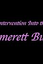 A Brief Intervention into the Life of Emmerett Burke (2020)