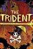 The Trident (Video 2023) Poster