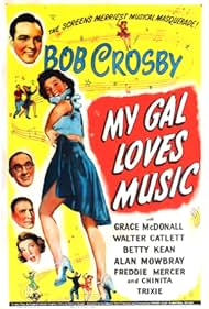 Walter Catlett, Bob Crosby, Betty Kean, Grace McDonald, and Alan Mowbray in My Gal Loves Music (1944)