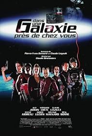 Dans une galaxie près de chez vous - Le film (2004)