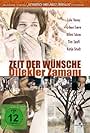 Zeit der Wünsche (2005)