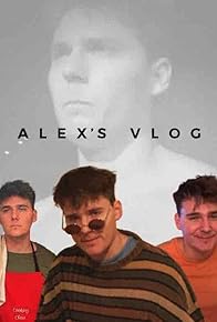 Primary photo for Alex's Vlog