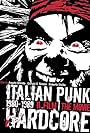 Italian Punk Hardcore 1980-1989: The Movie (2015)