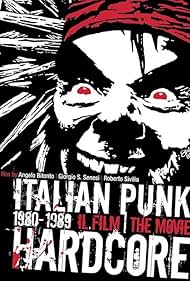 Italian Punk Hardcore 1980-1989: The Movie (2015)