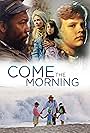 Come the Morning (1993)