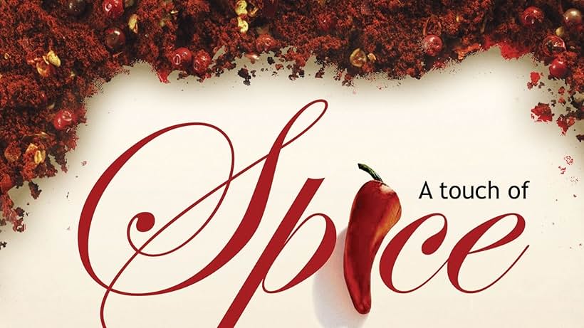 A Touch of Spice (2003)