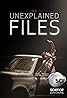 The Unexplained Files (TV Series 2013–2014) Poster