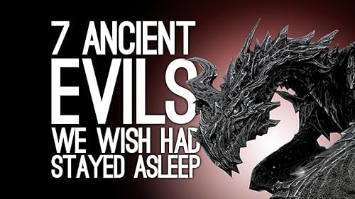 7 Ancient Evils We Wish Had Hit the Snooze Button (2016)