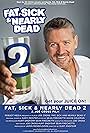 Fat, Sick & Nearly Dead 2 (2014)