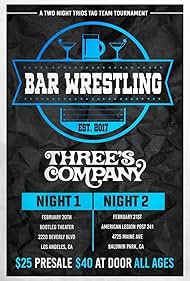 Bar Wrestling 30: Three's Company - Tag 1 (2019)