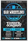 Bar Wrestling 30: Three's Company - Tag 1 (2019)