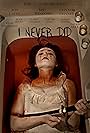 I Never Did (2018)