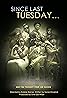 Since Last Tuesday (TV Series 2022– ) Poster