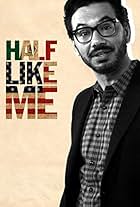 Half Like Me (2015)