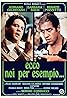 Ecco noi per esempio... (1977) Poster