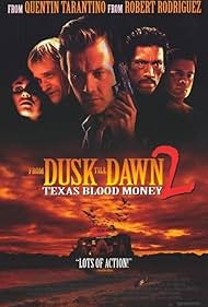 From Dusk Till Dawn 2: Texas Blood Money (1999)