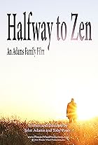 Halfway to Zen (2016)