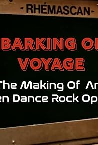 Primary photo for Embarking on a Voyage: The Making of an Alien Dance Rock Opera