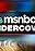 MSNBC Undercover