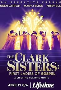 Primary photo for The Clark Sisters: First Ladies of Gospel