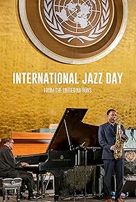 Primary photo for International Jazz Day from the United Nations 2023