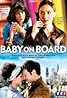 Baby on Board (TV Movie 2008) Poster