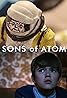 Sons of Atom (2012) Poster