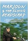 Marjoun and the Flying Headscarf (2019)