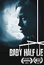 Baby Half Lie (2012)