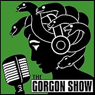 Primary photo for The Gorgon Show