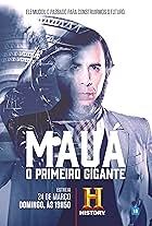 Mauá, O Primeiro Gigante (2019)