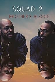 Squad 2 Brother's Blood (2022)