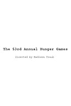 The 53rd Annual Hunger Games