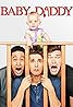 Baby Daddy (TV Series 2012–2017) Poster