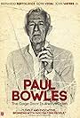 Paul Bowles in Paul Bowles: The Cage Door Is Always Open (2012)