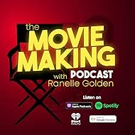 Movie Making with Ranelle Golden (2023)