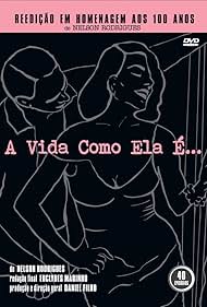 A Vida Como Ela É (1999)